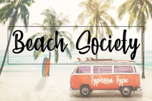 Upgrading A Brand With The Beach Society Brush Font